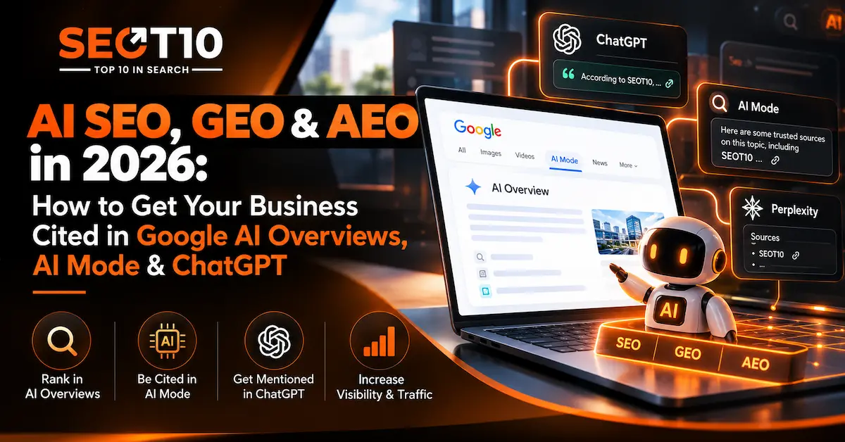 AI SEO, GEO & AEO in 2026 How to Get Your Business Cited in Google AI Overviews, AI Mode & ChatGPT