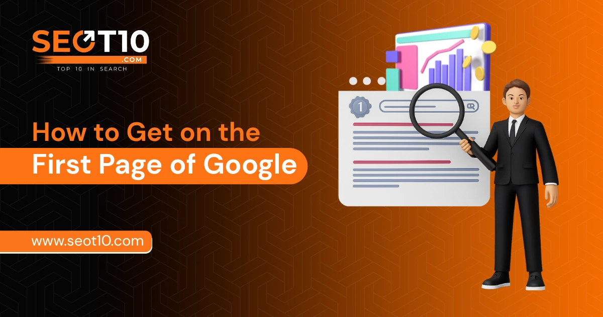 How to Get on the First Page of Google